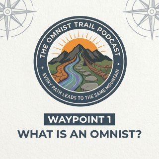 What is an Omnist?